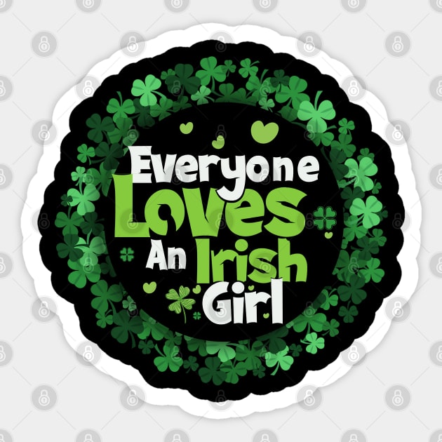 Everyone Love An Irish Girl Sticker by PlayfulPrints